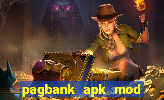 pagbank apk mod dinheiro infinito